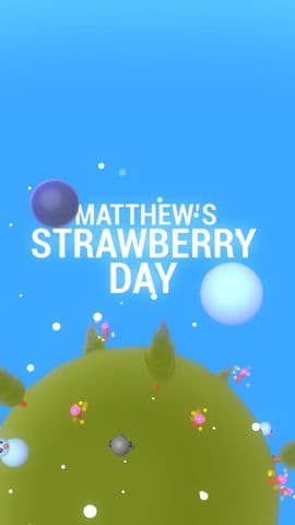 Matthew’s Strawberry Day