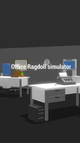 Office Ragdoll simulator