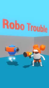Robo Trouble