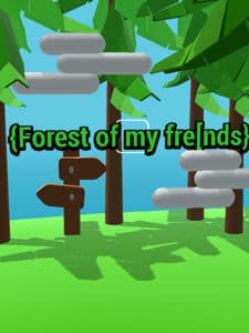Forest of my Freinds