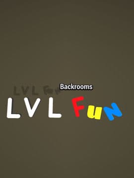 backrooms lvl Fun