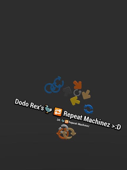 Dodo Rex's Repeat Machine preview image