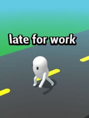Late for work
