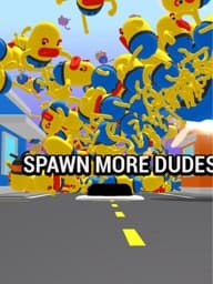 Spawn More Dudes!