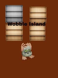 Wobble Island