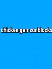chicken guns and blocks m