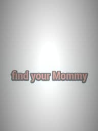 find your mom