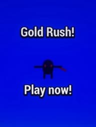 💸Gold Rush!