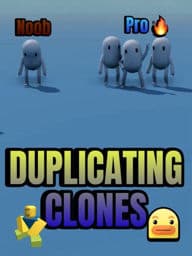 Duplicating Clones 