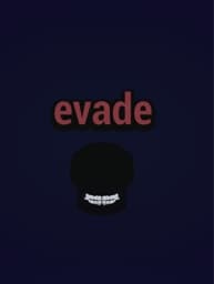  Evade