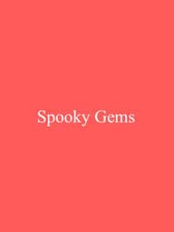 Spooky Gems