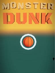 Monster DUNK!
