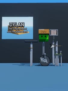 Dylan, the Singing Robot and Robot Band