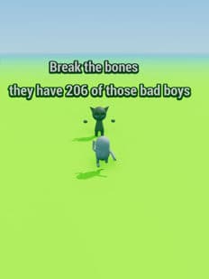  Break the bones 