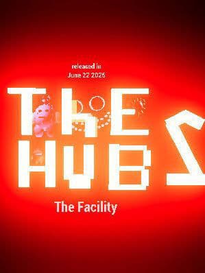 The Hub 2 the Facility  preview image