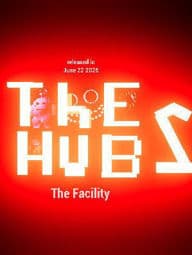 The Hub 2 the Facility 