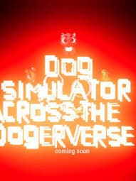 dog simulator(coming soon)