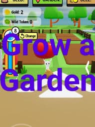 Grow a Garden
