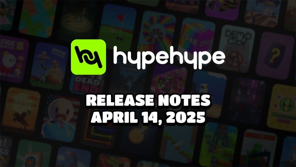 HypeHype 2025.04.11 Release Notes